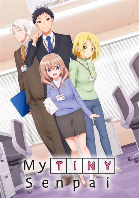 My Tiny Senpai: Where to Watch and Stream Online .
